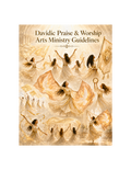 Davidic Praise & Worship Arts Ministry Guidelines